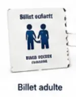 Billet adulte